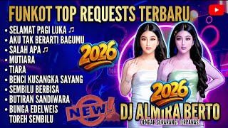 Download lagu FUNKOT TOP REQUEST - SALAH APA X MUTIARA | PERFORM DJ ALMIRA BERTO mp3 Download lagu FUNKOT TOP REQUEST - SALAH APA X MUTIARA | PERFORM DJ ALMIRA BERTO mp3