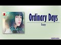 Suzy - Ordinary Days [Doona! OST] [Rom|Eng Lyric]