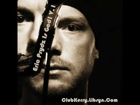 Eric Prydz is God! V.1 (A Tribute) DJ Megamix