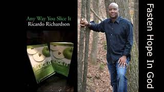Fasten Hope In God | Ricardo Richardson