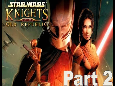 Star Wars : Knight of The Old Republic Full Game Gameplay Part 2 PC - This classic game so Lit!