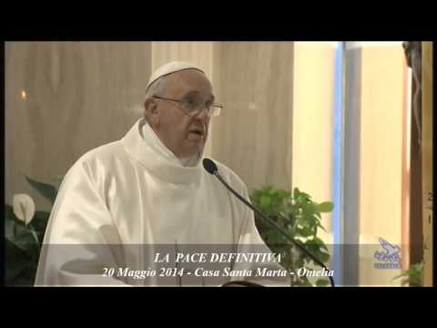 Papa Francesco 20/5/2014 La_pace_definitiva