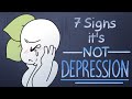 7 Signs It Is Not Depression But Sadness