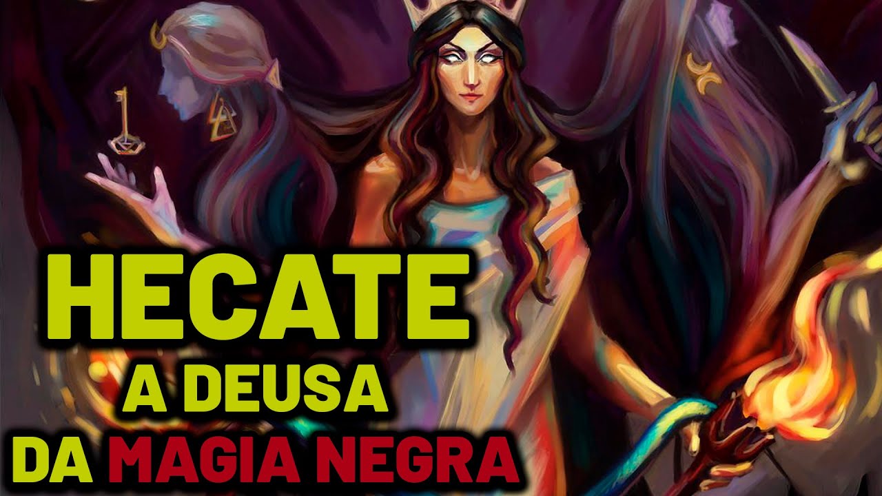Hecate  - A Deusa da Magia Negra e Bruxaria - Mitologia Grega
