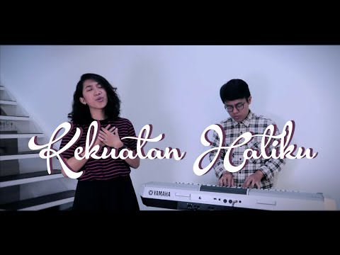 Kekuatan Hatiku - Cover by Joyful Worship Project