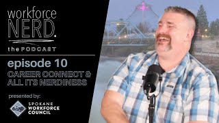 workforceNERD. Episode 10 - Career Connect & All Its Nerdiness