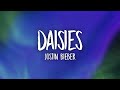 Justin Bieber - DAISIES (Lyrics)