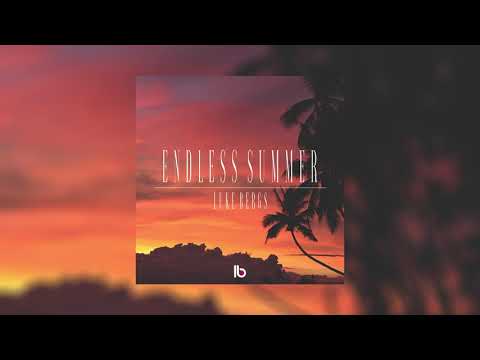Luke Bergs - Endless Summer