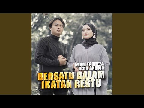 Bersatu Dalam Ikatan Restu (feat. Zicha Anesha)