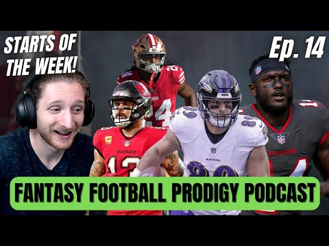 Week 2 Starts Of The Week! | The FFP Podcast Ep. 14 (9/13/2024)