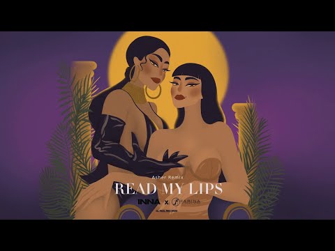 INNA x Farina - Read My Lips | Asher Remix