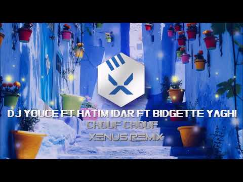 Shouf shouf remix ( DJ YOUCEF Hatim idar Brigette yaghi)