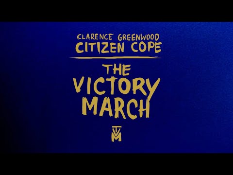 The Victory March - Citizen Cope