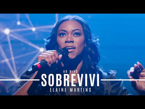 Elaine Martins - Sobrevivi (Ao Vivo)