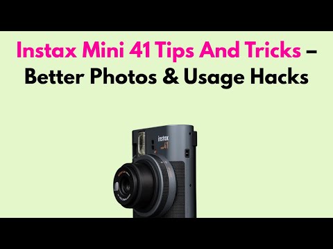 Instax Mini 41 Tips And Tricks – Better Photos & Usage Hacks