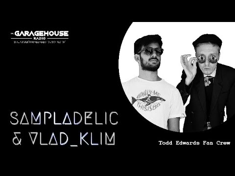 Todd Edwards Fan Crew and Sampladelic Records