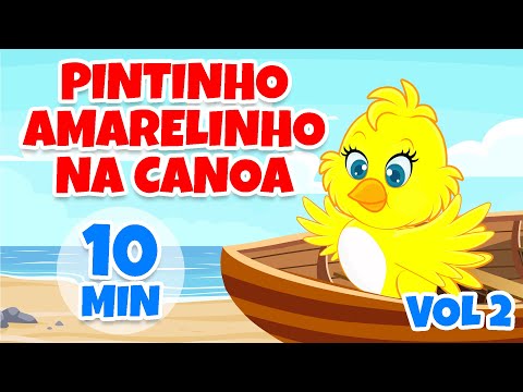 Pintinho Amarelinho na Canoa vol 2 - Giramille 12 min | Desenho Animado Musical