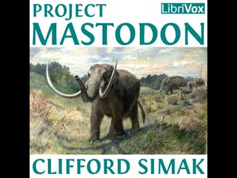 Project Mastodon - Clifford D. Simak