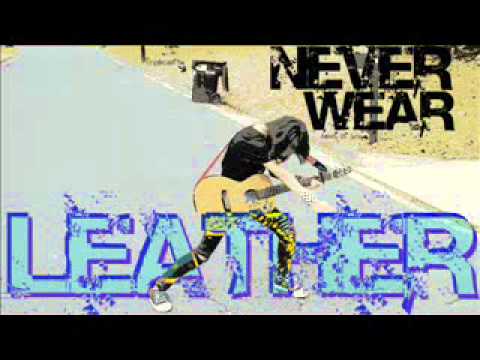 "Never Say Never" Justin Bieber  Parody: Never Wear Leather