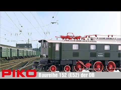 Produktvorstellung PIKO Baureihe 152 (E52)