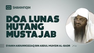 Download lagu Doa Lunas Hutang Mustajab - Syaikh Abdurrozzaq bin Abdul Muhsin Al-Badr mp3 Download lagu Doa Lunas Hutang Mustajab - Syaikh Abdurrozzaq bin Abdul Muhsin Al-Badr mp3