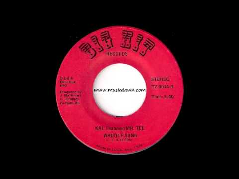 Kal Featuring Mr. Tee  - Whistle Song [Big Hit] 1978 Modern Soul 45 Video