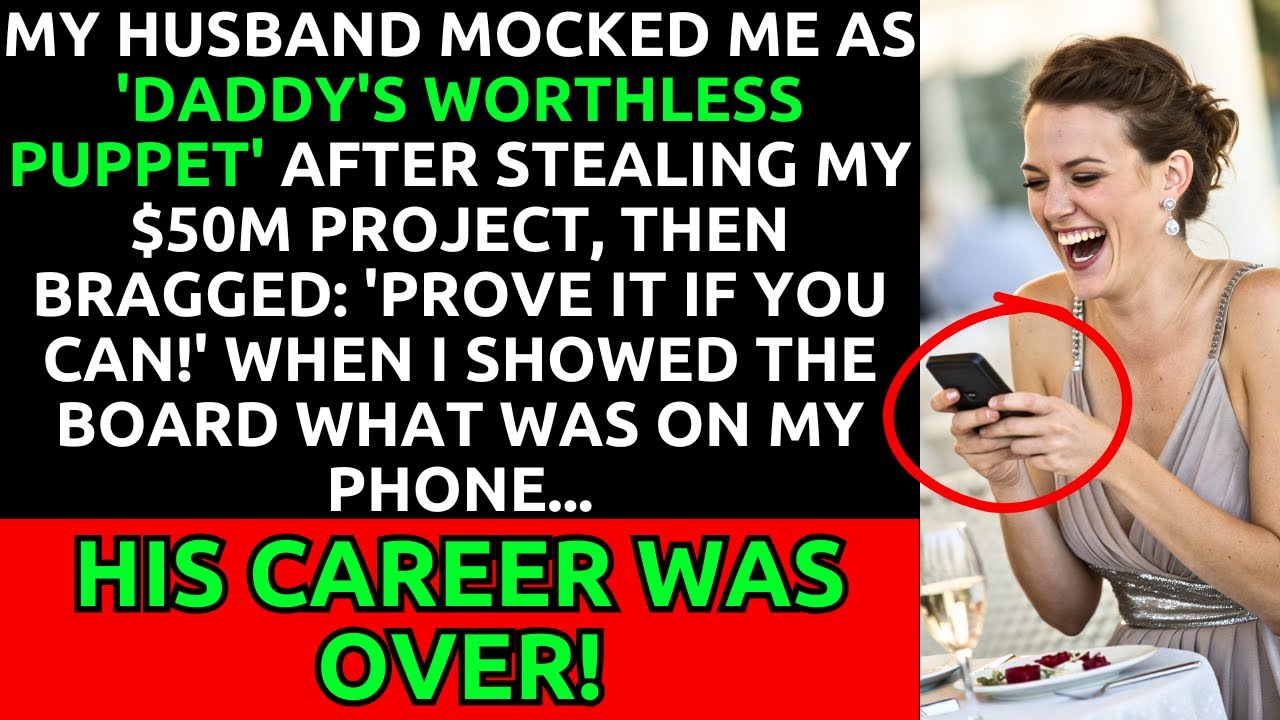 My Husband Mocked Me as 'Daddy's Worthless Puppet' After Stealing My $50m Project