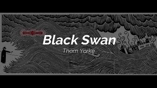 Thom Yorke - Black Swan (Subtitulada Español / Inglés)