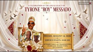 Celebration for the life of Tyrone Roy Messado