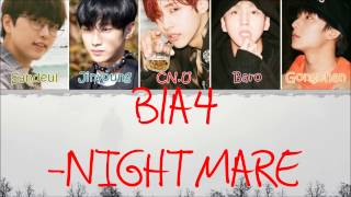 B1A4 - Nightmare (악몽 ) [Lyric]