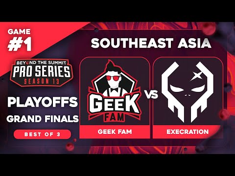 Geek Fam vs Execration Game 1 - BTS Pro Series 13 SEA: Grand Finals w/ Ares & Danog