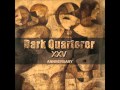 Dark Quarterer - Dark Quarterer 