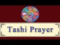 Tashi Prayer -  Verses of the Eight Auspicious Ones - Tibetan Buddhist Chant