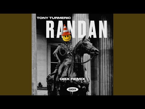 The Randan (Gbx Remix)