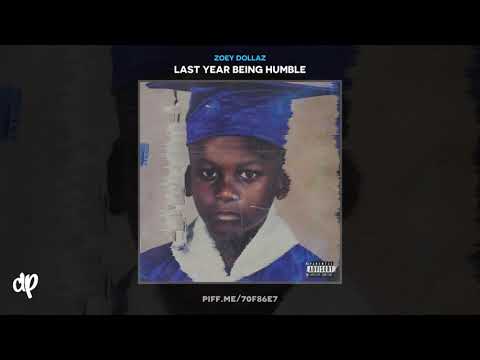 Zoey Dollaz - Work 2 Hard [Last Year Being Humble]