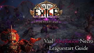 Vaal Absolution Minion Leaguestart Guide | Path of Exile 3.27 Keepers of The Flame