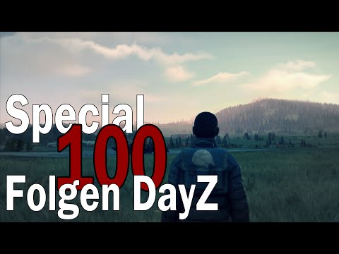 100 FOLGEN DAYZ » Vengaard Special « Vielen Dank!