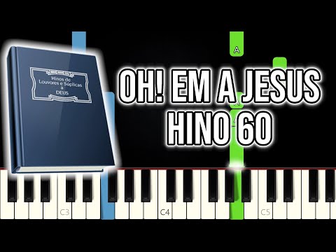 Hino CCB 60 - Oh! Vem a Jesus | VERSÃO FÁCIL | Piano e Teclado Tutorial