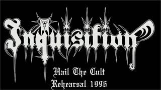 Inquisition - Hail the Cult (Rehearsal 1996)
