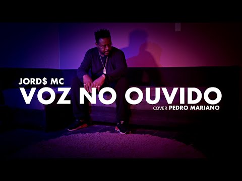 VOZ NO OUVIDO - JORDS MC - ( COVER ) PEDRO MARIANO