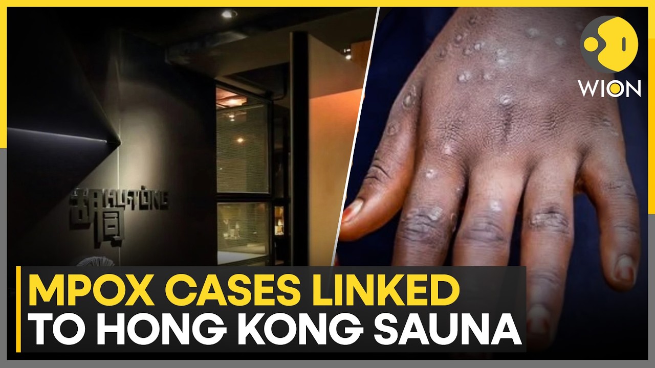 Hong Kong Traces Mpox Cases Linked To Popular Sauna As Health Alert Grows | WION