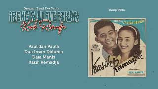 Download lagu IRENG & ALIVE ISKAK - KASIH REMADJA [full album] mp3