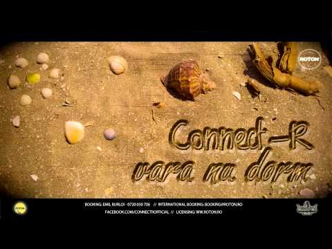 Connect-R - Vara nu dorm