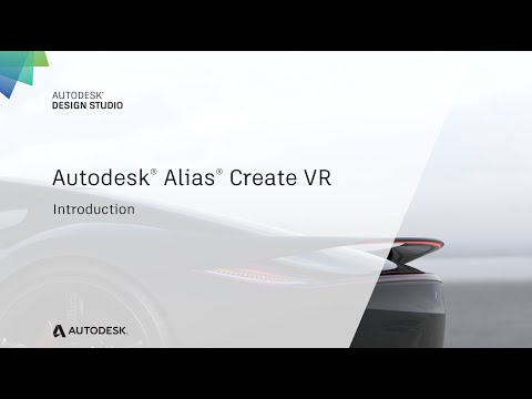 Alias Create VR Tips - 1 Intro to Alias Create VR