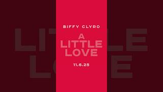 Biffy Clyro - &#39;A LITTLE LOVE&#39; OUT JUNE 11TH #biffyclyro #shorts