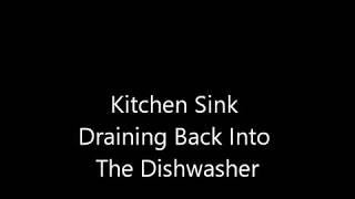 Kitchen Sink Draining Back Into The Dishwasher Troubleshooting And Repair