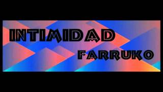 Intimidad - Farruko (Letra)