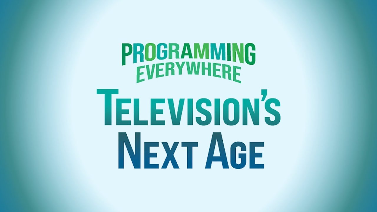 Programming Everywhere to Unveil Groundbreaking Research on TV's Next Age | TVNewsCheck and NAB Show