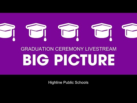 Big Picture High School - 2023 Graduation Livestream