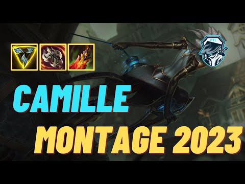 MAIN CAMILLE MONTAGE - [2023] - LEAGUE OF LEGENDS